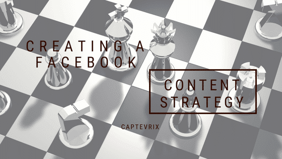 Creating a Facebook Content Strategy