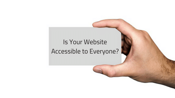 Is Your Website Accessible to Everyone